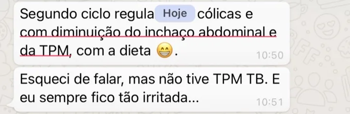 Mensagem de paciente: segundo ciclo com diminuição do inchaço abdominal e da TPM, com a dieta.