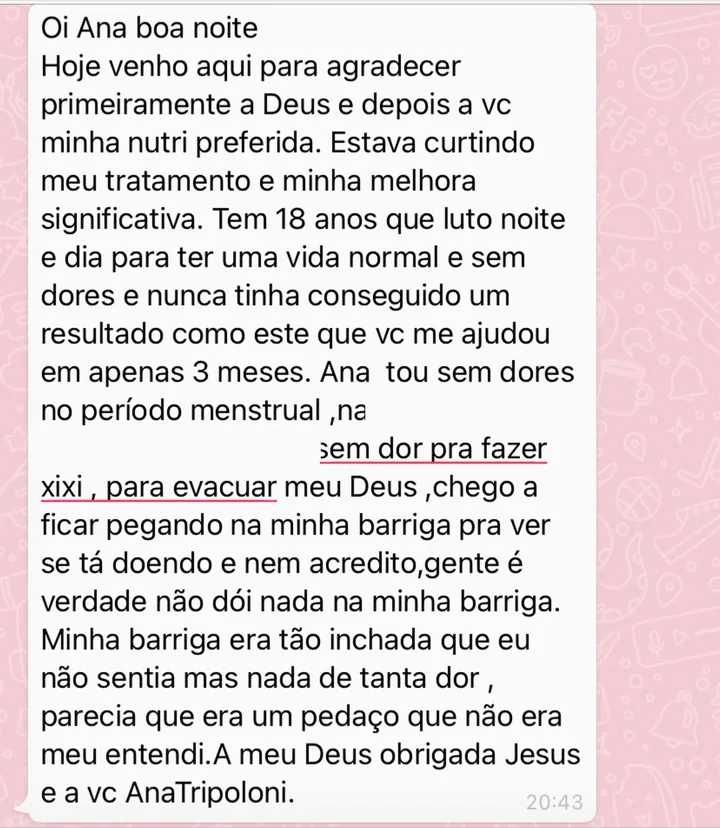 Mensagem de paciente agradecendo: sem dor para fazer xixi e para evacuar, e a barriga que era tão inchada.